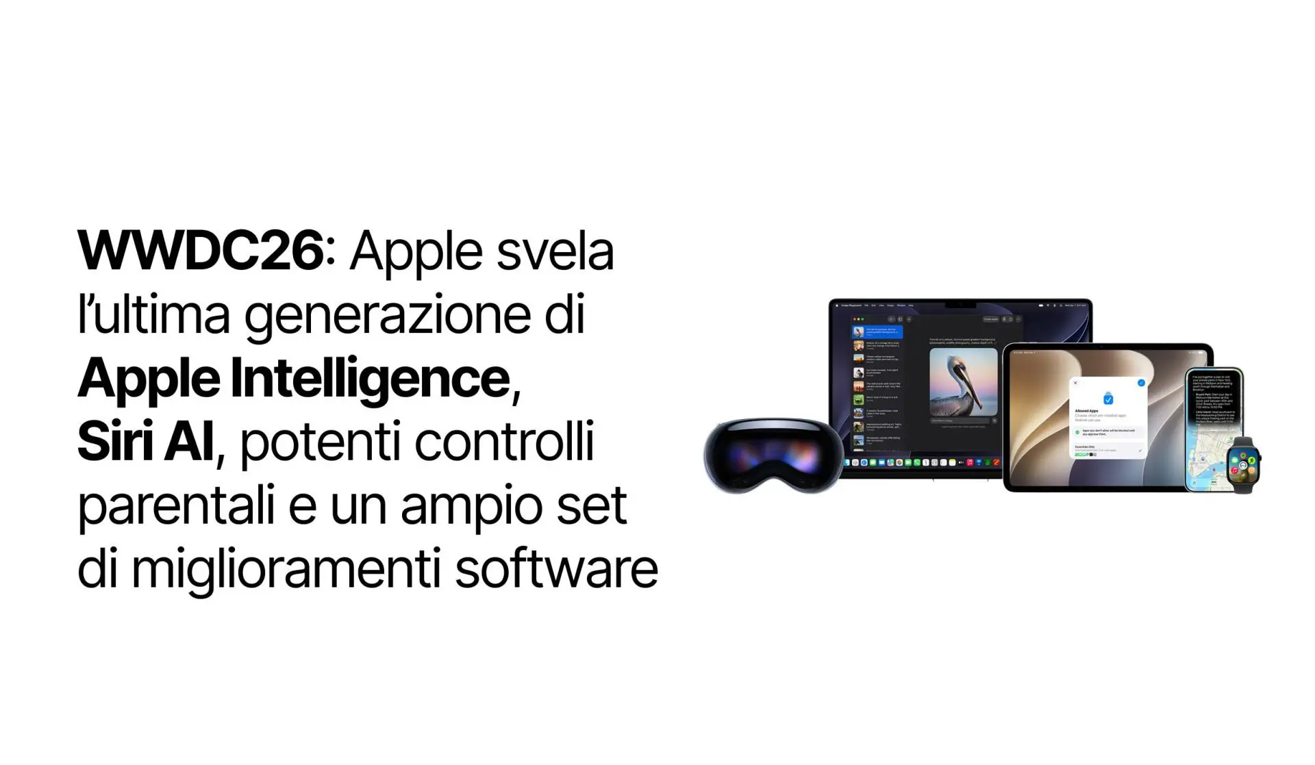 Tutte le novità WWDC26: Apple Intelligence nuova generazione e Siri AI